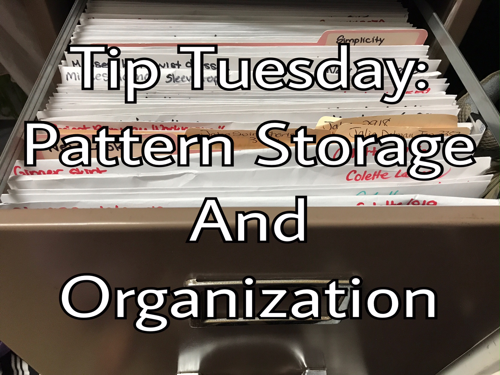 Tip Tuesday: Pattern Storage and Organization – Sewing with Sarah